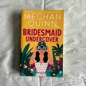 Bridesmaid Undercover Book by Meghan Quinn
